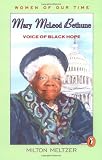 Meltzer, Milton: Mary McLeod Bethune : Voice of Black Hope