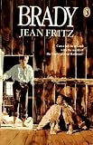 Fritz, Jean: Brady Fritz, Jean: Brady