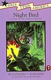 Kudlinski, Kathleen V.: Night Bird : A Story of the Seminole Indians