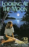 Pearson, Kit: Looking at the Moon Pearson, Kit: Looking at the Moon