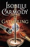 Carmody, Isobelle: The Gathering Carmody, Isobelle: The Gathering