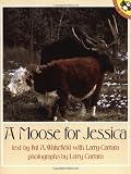 Wakefield, Pat A.: A Moose for Jessica