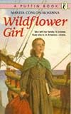 Conlon-McKenna, Marita: Wildflower Girl