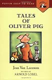 Van Leeuwen, Jean: Tales of Oliver Pig Van Leeuwen, Jean: Tales of Oliver Pig