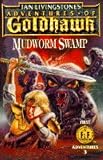 Livingstone, Ian: Mudworm Swamp No. 3 : Adventures of Goldhawk