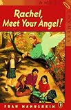 Manushkin, Fran: Rachel, Meet Your Angel!
