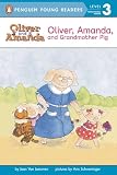 Van Leeuwen, Jean: Oliver, Amanda, and Grandmother Pig Van Leeuwen, Jean: Oliver, Amanda, and Grandmother Pig
