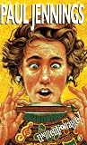 Jennings, Paul: Unmentionable!: More Amazing Stories Jennings, Paul: Unmentionable!: More Amazing Stories