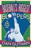 Gutman, Dan: Baseball's Biggest Bloopers Gutman, Dan: Baseball's Biggest Bloopers