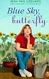 Van Leeuwen, Jean: Blue Sky, Butterfly Van Leeuwen, Jean: Blue Sky, Butterfly