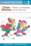 Van Leeuwen, Jean: Oliver and Amanda and the Big Snow Van Leeuwen, Jean: Oliver and Amanda and the Big Snow