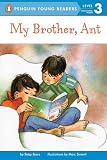 Byars, Betsy: My Brother, Ant