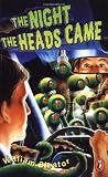 Sleator, William: The Night the Heads Came Sleator, William: The Night the Heads Came