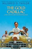 Taylor, Mildred D.: Gold Cadillac