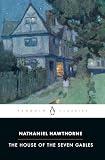 Hawthorne, Nathaniel: House of the Seven Gables Hawthorne, Nathaniel: House of the Seven Gables