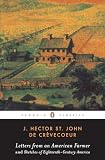 St. John De Crevecoeur, J. Hector: Letters from an American Farmer ; And, Sketches of Eighteenth-Century America St. John De Crevecoeur, J. Hector: Letters from an American Farmer ; And, Sketches of Eighteenth-Century America