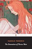 Frederic, Harold: Damnation of Theron Ware Frederic, Harold: Damnation of Theron Ware