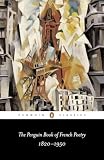 Rees, William: The Penguin Book of French Poetry 1820-1950 Rees, William: The Penguin Book of French Poetry 1820-1950