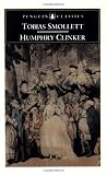 Smollett, Tobias: The Expedition of Humphry Clinker Smollett, Tobias: The Expedition of Humphry Clinker
