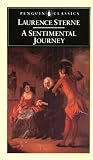 Sterne, Laurence: Sentimental Journey Through France and Italy Sterne, Laurence: Sentimental Journey Through France and Italy