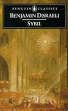 Sybil, or The Two Nations by Benjamin&hellip;