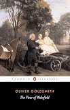 Goldsmith, Oliver: Vicar of Wakefield Goldsmith, Oliver: Vicar of Wakefield