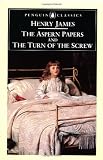 James, Henry: The Aspern Papers and the Turn of the Screw