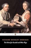 Sheridan, Richard Brinsley: The School for Scandal and Other Plays Sheridan, Richard Brinsley: The School for Scandal and Other Plays