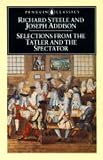 Addison, Joseph: Selections from the Tatler and the Spectator
