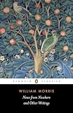 Morris, William: News from Nowhere and Other Writings Morris, William: News from Nowhere and Other Writings