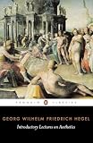 Hegel, Georg Wilhelm Friedrich: Introductory Lectures on Aesthetics