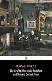 Wilde, Oscar: The Soul of Man Under Socialism and Selected Critical Prose