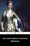 Montagu, Mary Wortley: Selected Letters