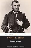 McPherson, James M.: Personal Memoirs of U. S. Grant McPherson, James M.: Personal Memoirs of U. S. Grant