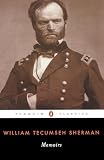 Fellman, Michael: The Memoirs of General W. T Sherman