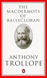 Trollope, Anthony: The MacDermots of Ballycloran