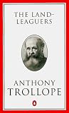 Trollope, Anthony: The Land-Leaguers