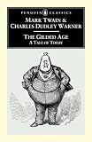 Twain, Mark: The Gilded Age Twain, Mark: The Gilded Age