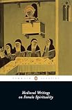 Spearing, Elizabeth: Medieval Writings on Female Spirituality Spearing, Elizabeth: Medieval Writings on Female Spirituality