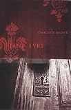 Brontë, Charlotte: Jane Eyre Brontë, Charlotte: Jane Eyre