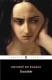 De Balzac, Honore: Cousin Bette De Balzac, Honore: Cousin Bette