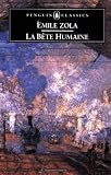 Zola, Emile: LA BOEte Humaine