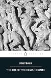 Polybius: The Rise of the Roman Empire