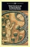 Wolters, Clifton: The Cloud of Unknowing, and Other Works Wolters, Clifton: The Cloud of Unknowing, and Other Works