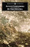 Strindberg, August: By the Open Sea