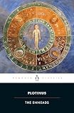 Plotinus: The Enneads Plotinus: The Enneads