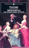 Voltaire: Micromegas and Other Short Fictions Voltaire: Micromegas and Other Short Fictions