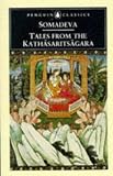 Somadeva: Tales from the Kathasaritsagara Somadeva: Tales from the Kathasaritsagara