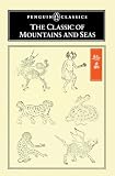 Birrell, Anne: The Classic of Mountains and Seas Birrell, Anne: The Classic of Mountains and Seas