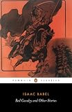 Babel, Isaac: Red Cavalry And Other Stories